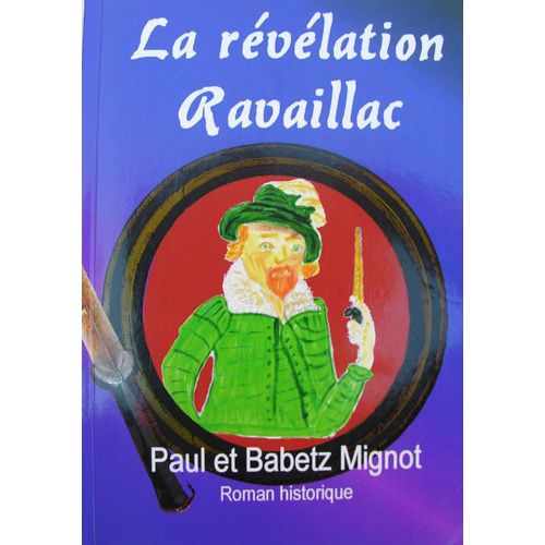 La Révélation Ravaillac