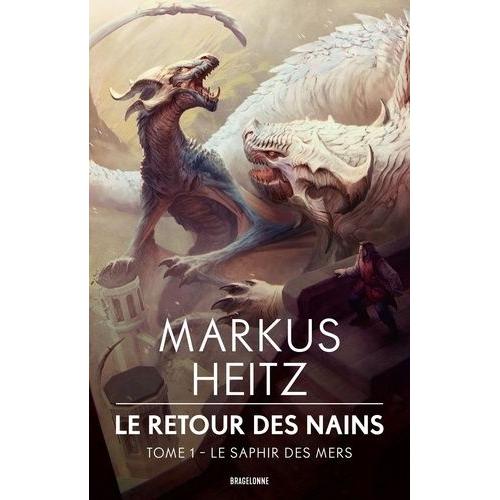 Le Retour Des Nains Tome 1 - Le Saphir Des Mers