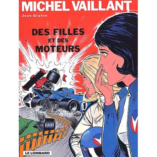 Michel Vaillant Tome 25 - Des Filles Et Des Moteurs