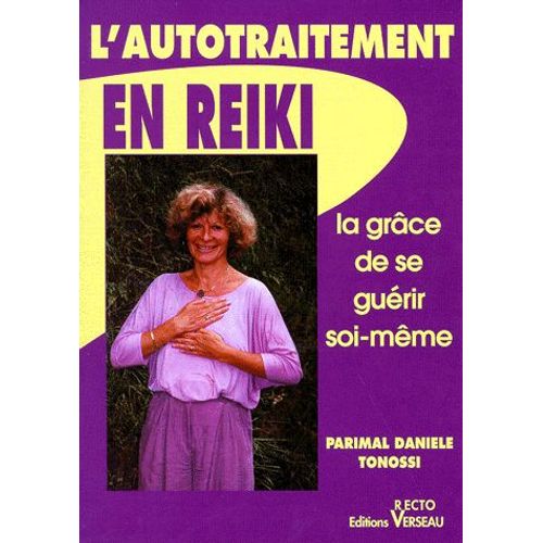 L'autotraitement En Reiki - 4ème Édition