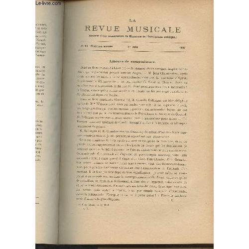 La Revue Musicale - 10e Annã©E - Nâ°11, 1er Juin 1910 - Amours De Compositeurs - Les Princes Dilettantes Sous L Ancien Rã©Gime, Les Esterhazy (J.G. Prod Homme) - Le Rã©Cit Chez Monteverdi (Lucien(...)