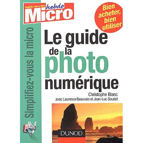 Le Guide De La Photo Numérique