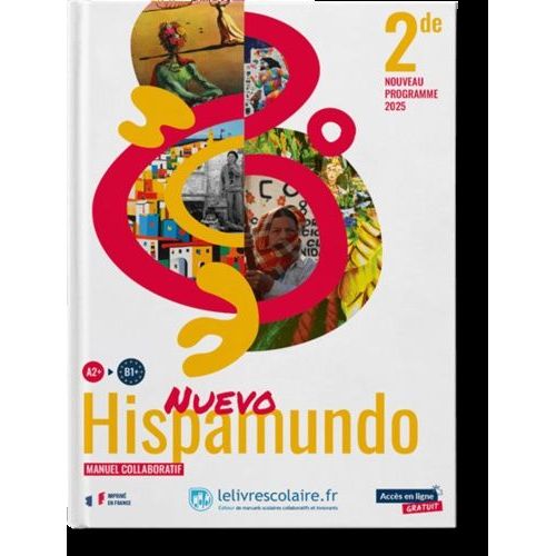 Espagnol, 2de, Nuevo Hispamundo - Manuel De L'élève