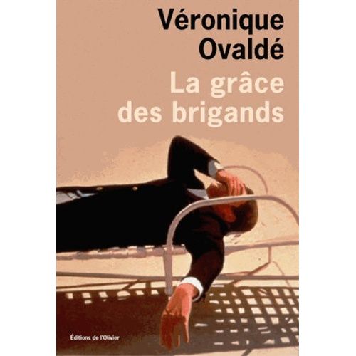 La Grâce Des Brigands