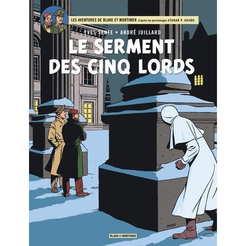 Les Aventures De Blake Et Mortimer - Tome 21 - Le Serment Des Cinq Lords