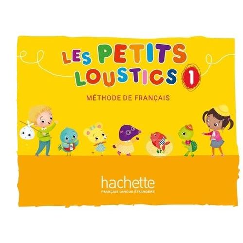 Méthode De Français Les Petits Loustics 1