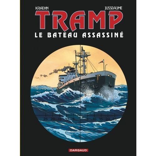 Tramp - Tome 3 - Le Bateau Assassiné