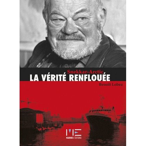 La Vérité Renflouée - Snekkar-Arctic