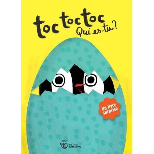 Toc Toc Toc, Qui Es-Tu?