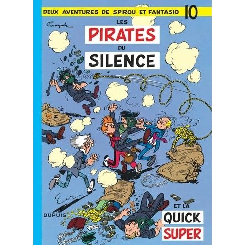 Spirou Et Fantasio - Tome 10 - Les Pirates Du Silence