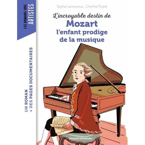 L'incroyable Destin De Mozart - L'enfant Prodige De La Musique