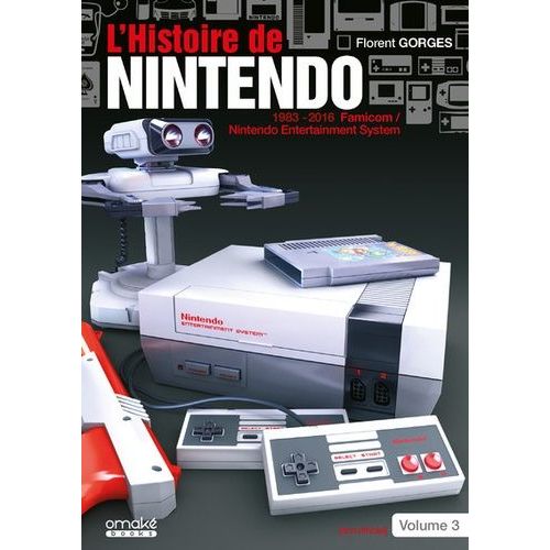 Histoire De Nintendo (L') - Nouvelle Édition - Tome 3