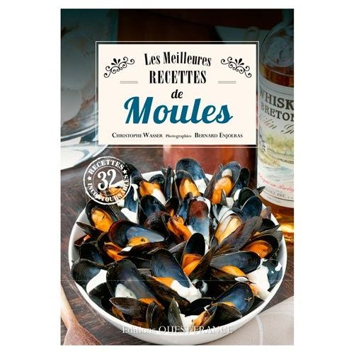 Les Meilleures Recettes De Moules