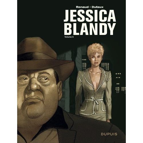 Jessica Blandy Intégrale - Tome 6 - Tome 18, Le Contrat Jessica - Tome 19, Erotic Attitude - Tome 20, Mr Robinson