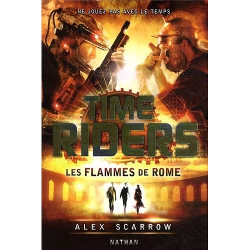 Time Riders - Tome 5 - Les Flammes De Rome