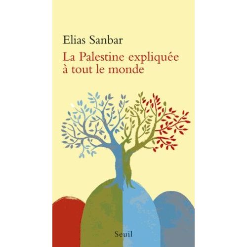 La Palestine Expliquée À Tout Le Monde