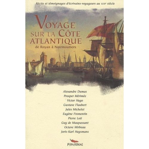 Voyage Sur La Côte Atlantique - De Royan À Noirmoutiers