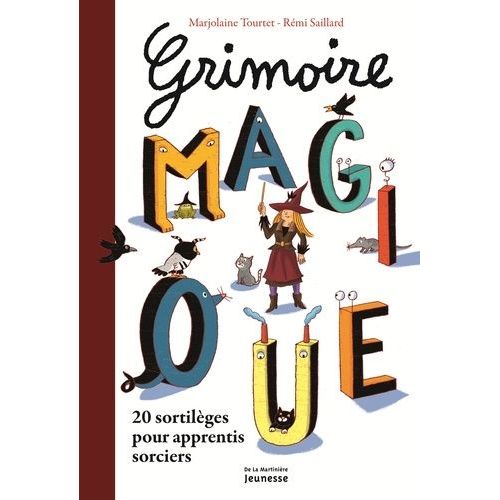 Grimoire Magique - 20 Sortilèges Pour Apprentis Sorciers