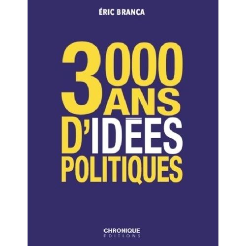 3000 Ans D'idées Politiques