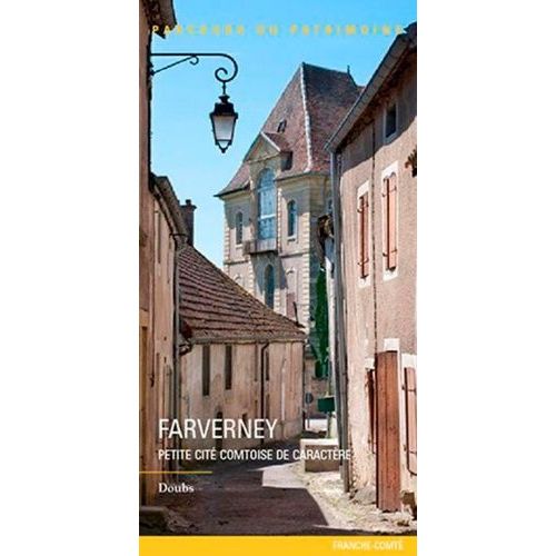 Faverney - Petite Cité Comtoise De Caractère