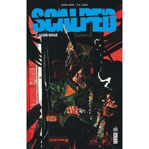 Scalped - Tome 2 - Casino Boogie