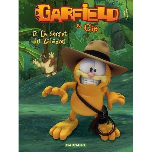 Garfield & Cie - Tome 13 - Le Secret De Zabadou