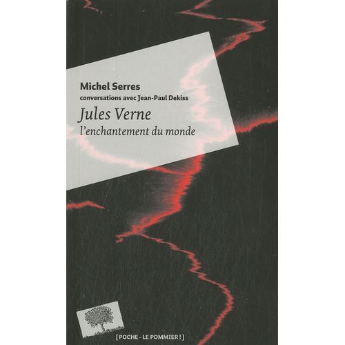 Jules Verne, L'enchantement Du Monde