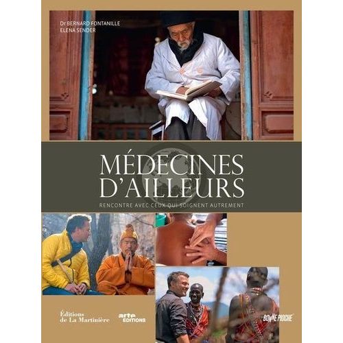 Médecines D'ailleurs - Rencontre Avec Ceux Qui Soignent Autrement
