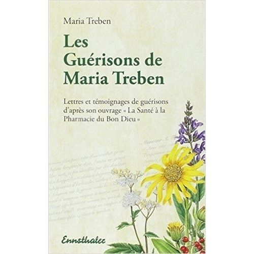 Les Guerisons De Maria Treben