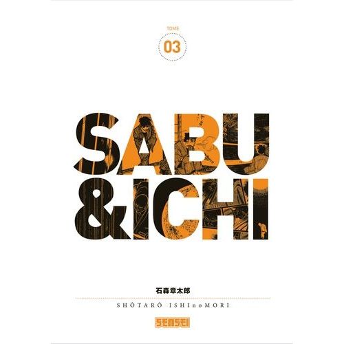 Sabu Et Ichi - Tome 3