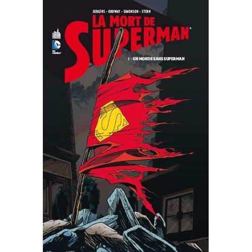 La Mort De Superman - Tome 1 - Un Monde Sans Superman