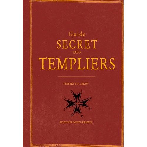 Guide Secret Des Templiers