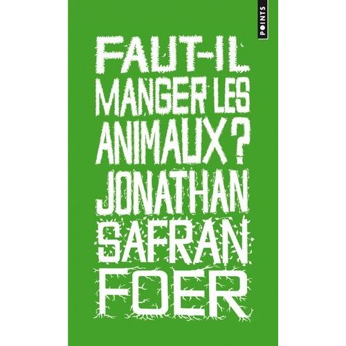 Faut-Il Manger Les Animaux ?