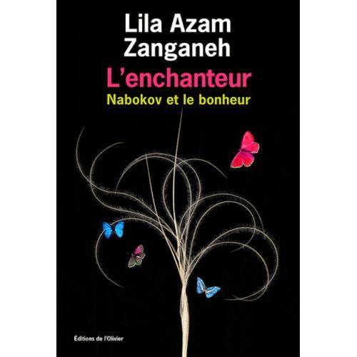 L'enchanteur - Nabokov Et Le Bonheur