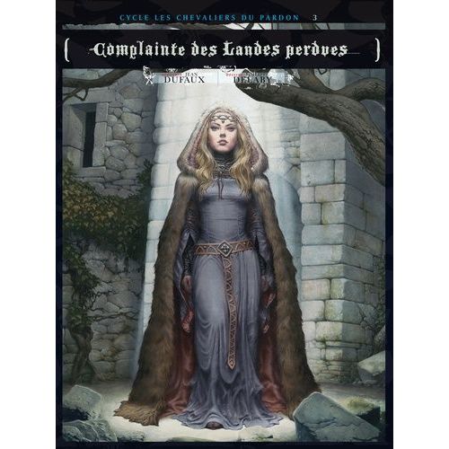 Complainte Des Landes Perdues - Cycle 2 : Les Chevaliers Du Pardon - Tome 7 - La Fée Sanctus