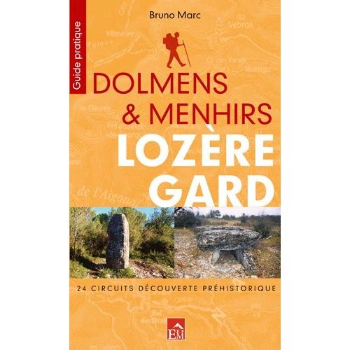 Dolmens Et Menhirs, Lozère, Gard