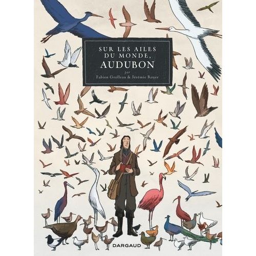 Sur Les Ailes Du Monde, Audubon
