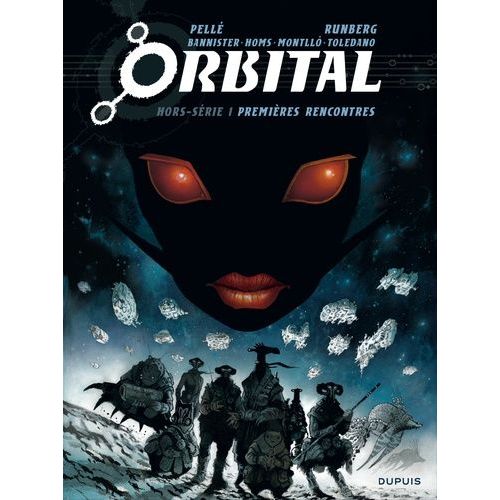 Orbital - Hors-Série - Premières Rencontres