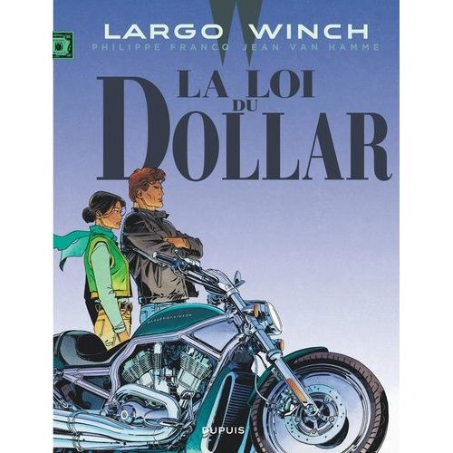 Largo Winch - Tome 14 - La Loi Du Dollar