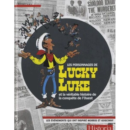 Les Personnages De Lucky Luke Et La Véritable Histoire De La Conquête De L'ouest