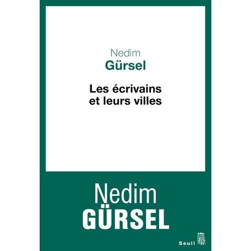 Les Écrivains Et Leurs Villes