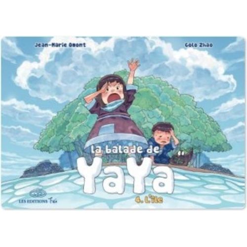Balade De Yaya (La) - Tome 4 : L'île