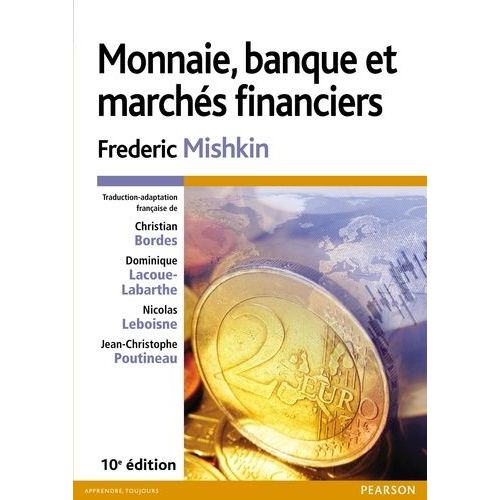 Monnaie, Banque Et Marchés Financiers