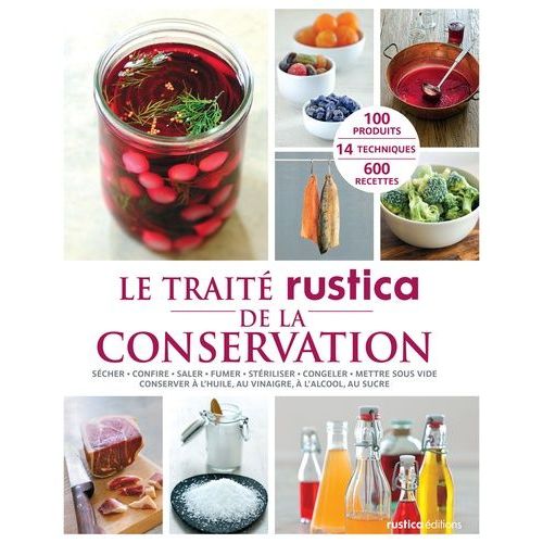 Le Traité Rustica De La Conservation