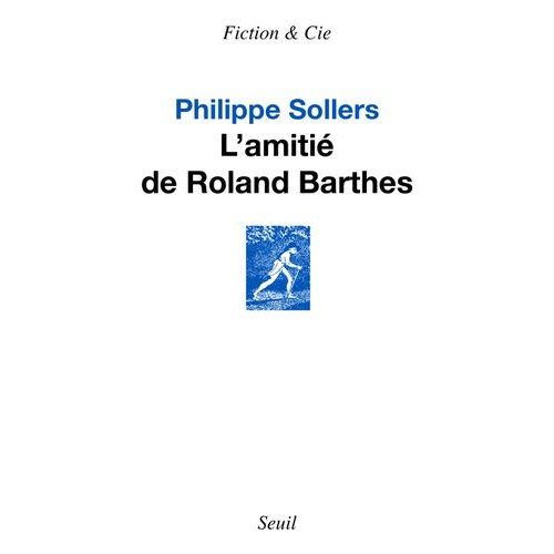 L'amitié De Roland Barthes