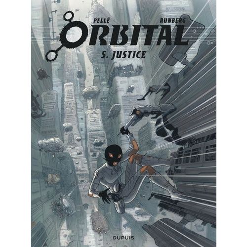 Orbital - Tome 5 - Justice