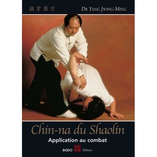 Chin Na Chaolin - Applications Au Combat