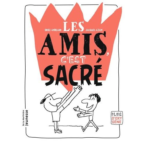 Les Amis, C'est Sacré