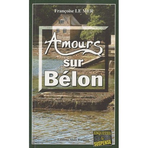 Le Gwen Et Le Fur - Tome 11 - Amours Sur Bélon