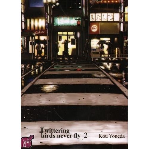 Twittering Birds Never Fly - Tome 2